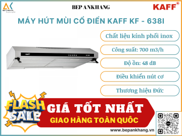 Máy hút mùi cổ điển Kaff KF - 638I  - Thương hiệu Đức